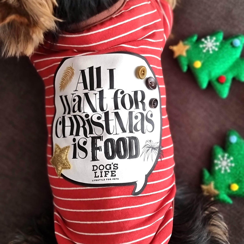 Dog’s Life “All I Want for Christmas Is Food” Tee