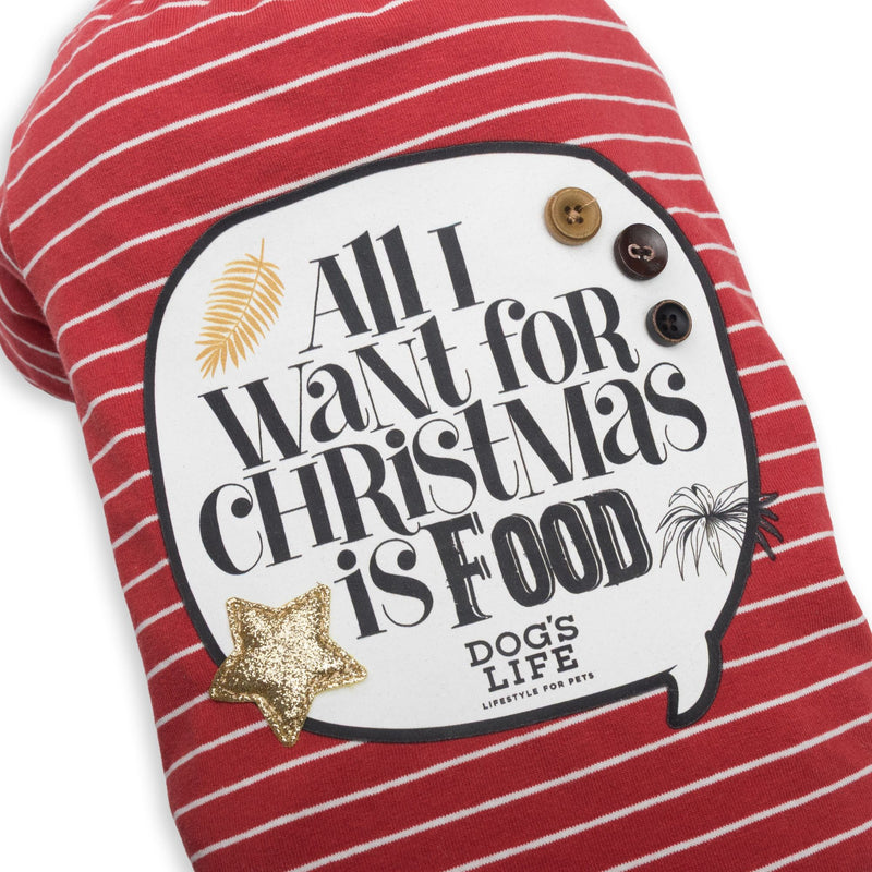Dog’s Life “All I Want for Christmas Is Food” Tee