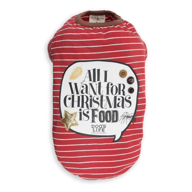 Dog’s Life “All I Want for Christmas Is Food” Tee